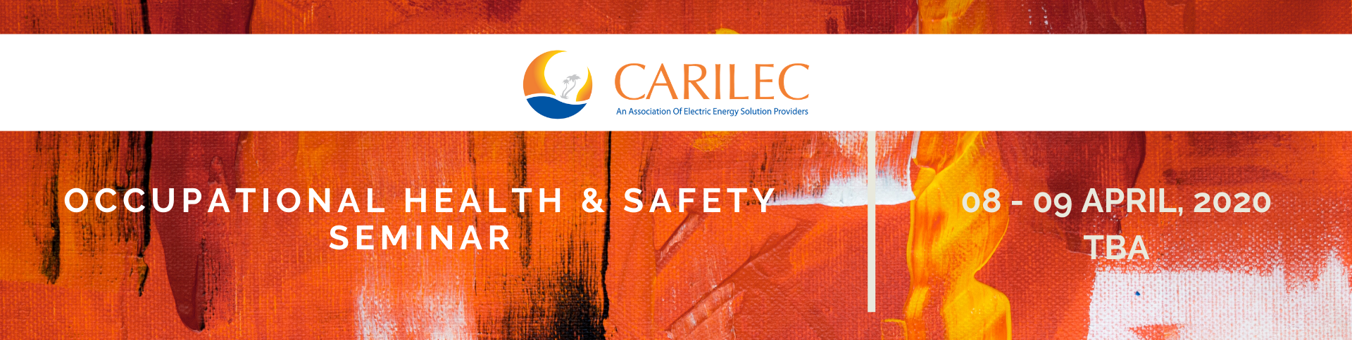 CARILEC OCCUPATIONAL HEALTH & SAFETY SEMINAR