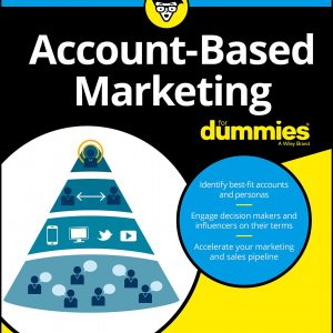 Account-Based Marketing for Dummies